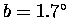 $b=1.7^\circ$