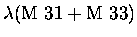 $\lambda({\rm M~31+M~33})$