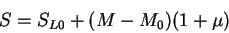 \begin{displaymath}S = S_{L0} + (M - M_{0})(1 + \mu)
\end{displaymath}